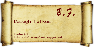 Balogh Folkus névjegykártya